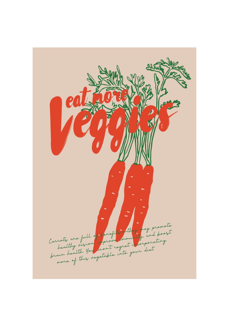 EAT MORE VEGGIES